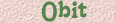 Obit